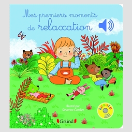 Premiers moments de relaxation -mes