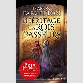 Heritage des rois passeurs (l')