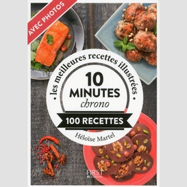 10 minutes chrono - 100 recettes