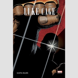 Luke cage t.1 mafia blues