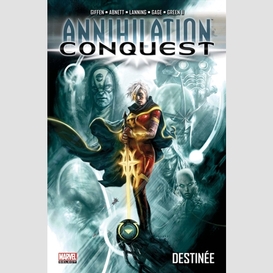 Annihilation conquest t.1 destinee