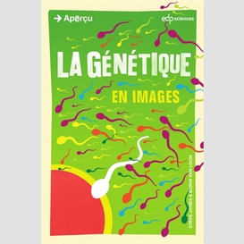 Genetique en images (la)