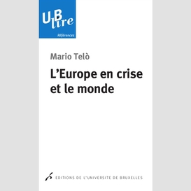 Europe en crise (l')