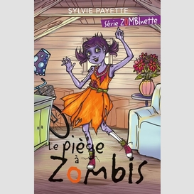 Le piège à zombis