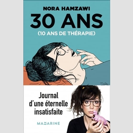 30 ans -10 ans de therapie