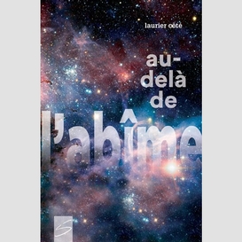 Au-dela de l'abime