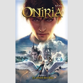 Oniria t.4 le reveil des fees