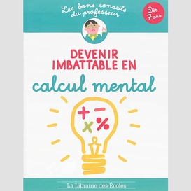 Devenir imbattable calc mental bons cons