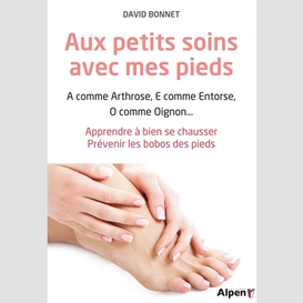 Aux petits soins avec mes pieds