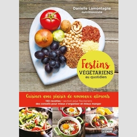 Festins vegetariens au quotidien