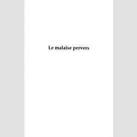 Le malaise pervers