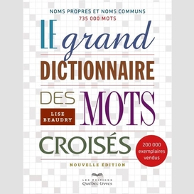 Le grand dictionnaire des mots croisés