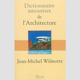 Dict amoureux de l'architecture