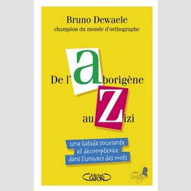 De l'aborigène au zizi