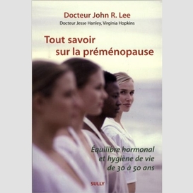 Tout savoir sur la premenopause