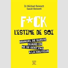 F*ck l'estime de soi