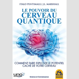 Pouvoir du cerveau quantique (le)