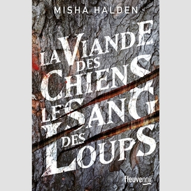 Viande des chiens le sang des loups -la