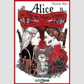 Alice au pays des morts-vivants t2 autre