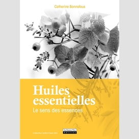 Huiles essentielles -sens des essences