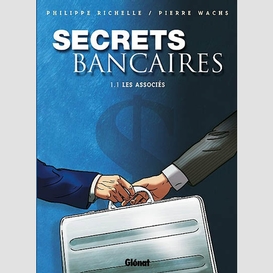 Secrets bancaires vol 1 t01