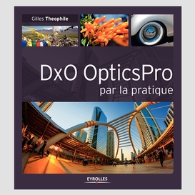 Dxo opticspro par la pratique