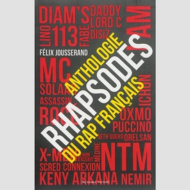 Rhapsodes -anthologie du rap francais