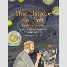 Une histoire de l'art expliquee a tous