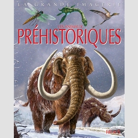 Animaux prehistoriques (les)