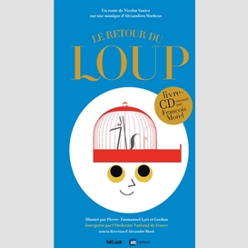 Retour du loup (le)+ cd