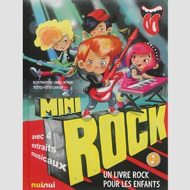 Mini rock un livre rock pour tous enfant