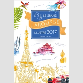 Grand larousse illustre 2017(le)