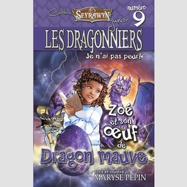 Dragonniers t09 zoe et oeuf dragon mauve