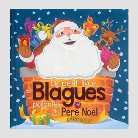 Petit livre blagues poilantes pere noel