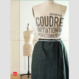 Coudre -initiation et perfectionnement