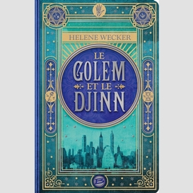 Golem et le djinn (le)