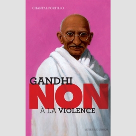 Gandhi -non a la violence