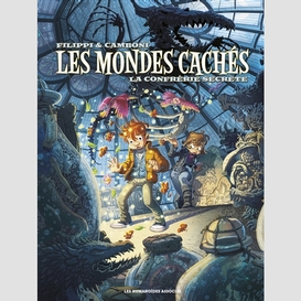 Mondes caches confrerie secrete