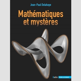 Mathematiques et mysteres