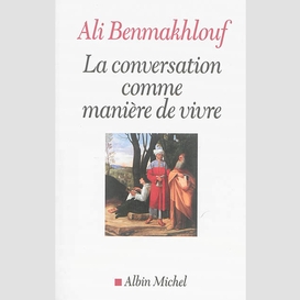 La conversation comme manière de vivre