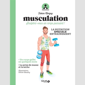 Musculation -sculptez-vous un corps puis