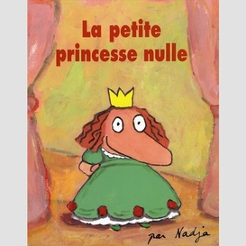 Petite princesse nulle (la)