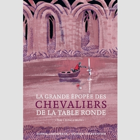 Grande epopee des chevaliers de la table