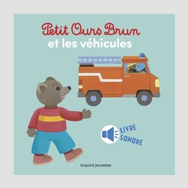 Petit ours brun et les vehicules (sonore