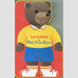 Habits de petit ours brun (les)