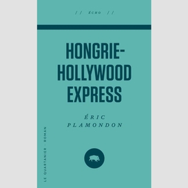 Hongrie-hollywood express