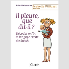 Il pleure que dit-il