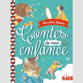 Plus beaux contes de mon enfance (les)