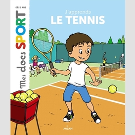 J'apprends le tennis