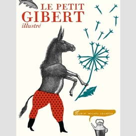 Petit gibert illustre (le)